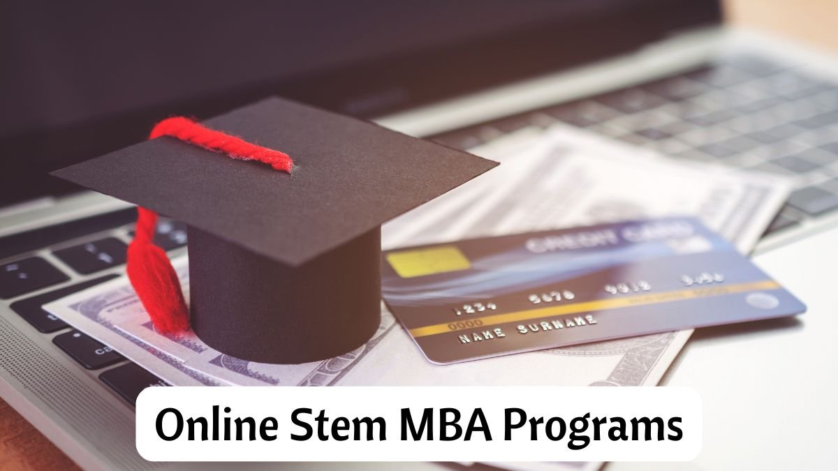 Online Stem MBA Programs